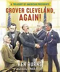 E-Book (epub) Grover Cleveland, Again! von Ken Burns