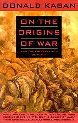Kartonierter Einband On the Origins of War von Donald Kagan