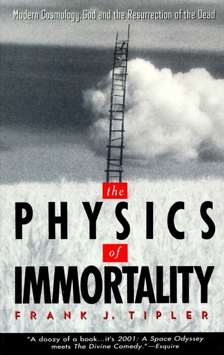 Physics of Immortality