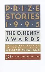 Kartonierter Einband Prize Stories 1995 von William Abrahams