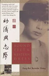 Kartonierter Einband Bound Feet & Western Dress von Pang-Mei Natasha Chang