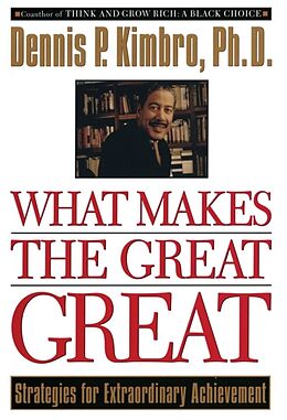 Couverture cartonnée What Makes the Great Great de Dennis Kimbro