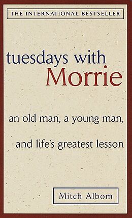 Kartonierter Einband Tuesdays with Morrie von Mitch Albom