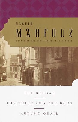 Kartonierter Einband The Beggar, the Thief and the Dogs, Autumn Quail von Naguib Mahfouz