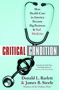 E-Book (epub) Critical Condition von Donald L. Barlett, James B. Steele