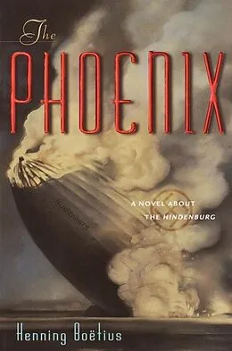 E-Book (epub) The Phoenix von Henning Boetius
