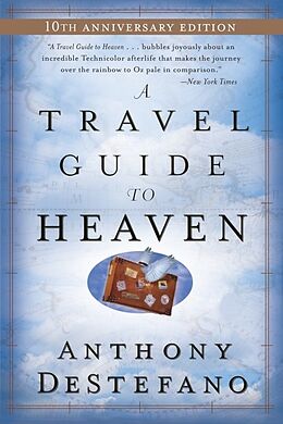 Couverture cartonnée A Travel Guide to Heaven de Anthony DeStefano