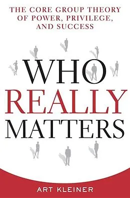 E-Book (epub) Who Really Matters von Art Kleiner