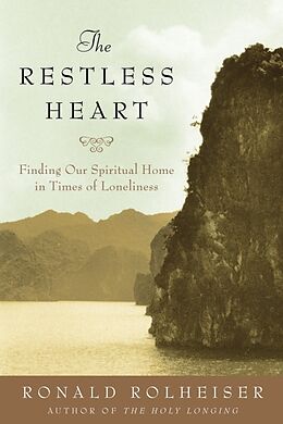 Kartonierter Einband The Restless Heart von Ronald Rolheiser