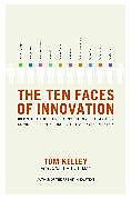 Fester Einband The Ten Faces of Innovation: IDEO's Strategies for Beating the Devil's von Tom Kelley