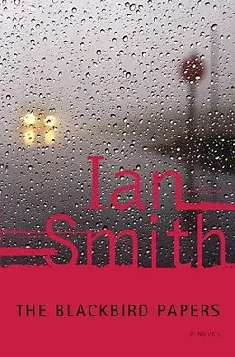 E-Book (epub) The Blackbird Papers von Ian Smith
