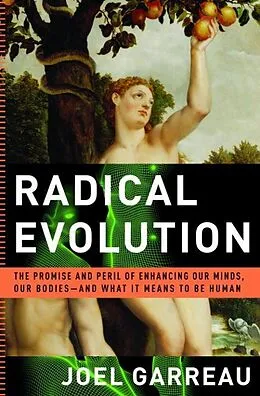 E-Book (epub) Radical Evolution von Joel Garreau