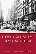 E-Book (epub) Good Muslim, Bad Muslim von Mahmood Mamdani