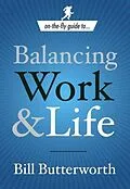 E-Book (epub) Balancing Work and Life von Bill Butterworth