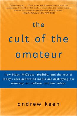 Poche format B The Cult of the Amateur von Andrew Keen