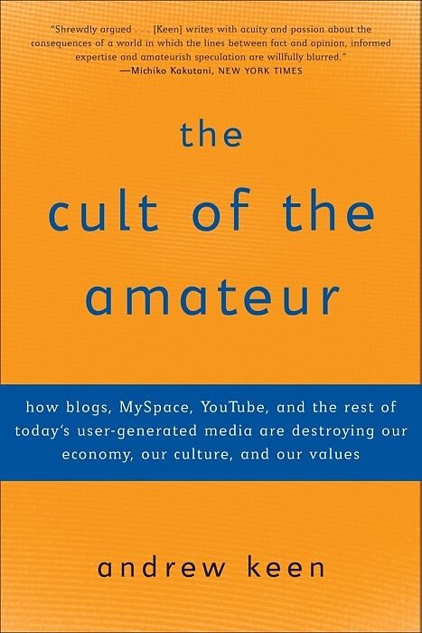 The Cult of the Amateur