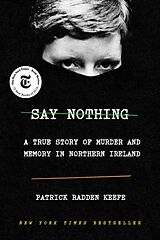 Livre Relié Say Nothing de Patrick Radden Keefe