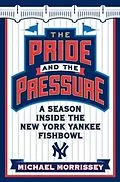 E-Book (epub) The Pride and the Pressure von Michael Morrissey