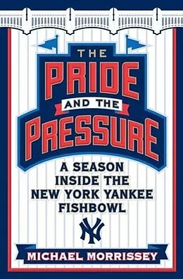 E-Book (epub) The Pride and the Pressure von Michael Morrissey