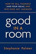 E-Book (epub) Good in a Room von Stephanie Palmer