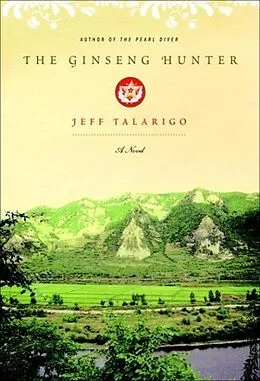 E-Book (epub) The Ginseng Hunter von Jeff Talarigo