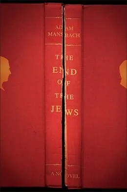 E-Book (epub) The End of the Jews von Adam Mansbach
