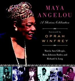 E-Book (epub) Maya Angelou von Marcia Ann Gillespie, Rosa Johnson Butler, Richard A. Long