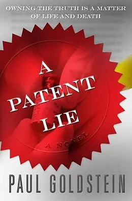 E-Book (epub) A Patent Lie von Paul Goldstein