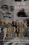E-Book (epub) Traitor to His Class von H. W. Brands