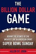 E-Book (epub) The Billion Dollar Game von Allen St. John