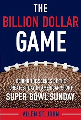 E-Book (epub) The Billion Dollar Game von Allen St. John