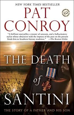 E-Book (epub) The Death of Santini von Pat Conroy