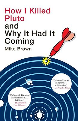 E-Book (epub) How I Killed Pluto and Why It Had It Coming von Mike Brown