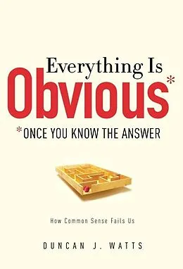 E-Book (epub) Everything Is Obvious von Duncan J. Watts