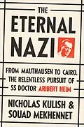 E-Book (epub) The Eternal Nazi von Nicholas Kulish, Souad Mekhennet