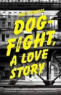 E-Book (epub) Dogfight, A Love Story von Matt Burgess