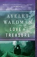 E-Book (epub) Love and Treasure von Ayelet Waldman