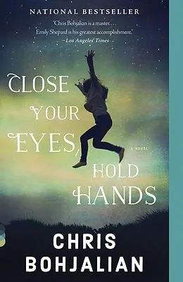 E-Book (epub) Close Your Eyes, Hold Hands von Chris Bohjalian
