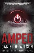 E-Book (epub) Amped von Daniel H. Wilson