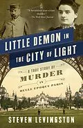 E-Book (epub) Little Demon in the City of Light von Steven Levingston
