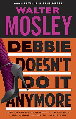 E-Book (epub) Debbie Doesn't Do It Anymore von Walter Mosley