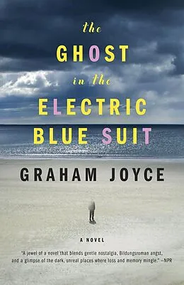 ePUB The Ghost in the Electric Blue Suit von Graham Joyce