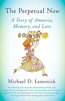 E-Book (epub) The Perpetual Now von Michael D. Lemonick