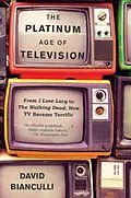 E-Book (epub) The Platinum Age of Television von David Bianculli
