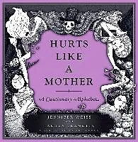 E-Book (epub) Hurts Like a Mother von Jennifer Weiss, Lauren Franklin