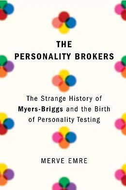 E-Book (epub) The Personality Brokers von Merve Emre