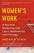E-Book (epub) Women's Work von Megan K. Stack