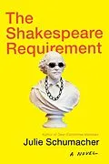 E-Book (epub) The Shakespeare Requirement von Julie Schumacher
