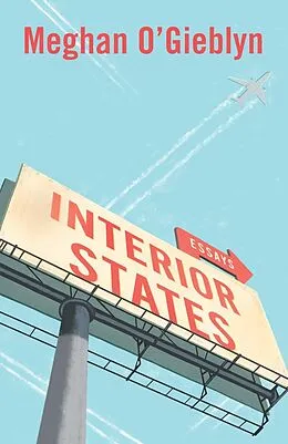 E-Book (epub) Interior States von Meghan O'Gieblyn
