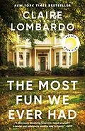 E-Book (epub) The Most Fun We Ever Had (Reese's Book Club Pick) von Claire Lombardo
